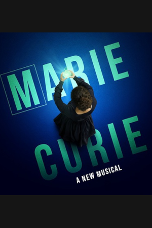 Marie Curie at Charing Cross Theatre, Inner London