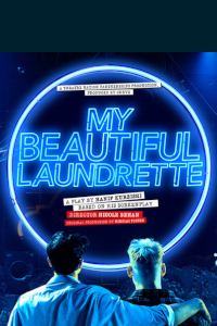 My Beautiful Launderette at The Lowry, Salford