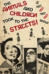 The Animals and Children Took to the Streets archive