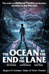 Tickets for The Ocean at the End of the Lane (Duke of York's Theatre, West End)
