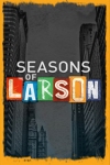 Seasons of Larson archive