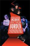 An Incident at the Border archive