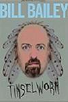 Bill Bailey - Tinselworm archive