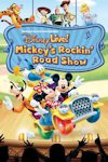 Disney live! Mickey's Rockin' Road Show archive