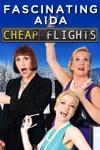 Fascinating Aida - The Cheap Flights Tour archive
