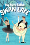My First Ballet - Swan Lake archive