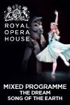 The Royal Ballet - The Dream/Song of the Earth archive