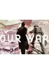 Our War archive