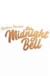 Matthew Bourne's The Midnight Bell - New Adventures archive