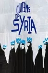 Queens of Syria archive