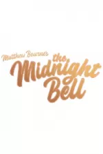 Matthew Bourne's The Midnight Bell