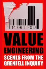 Value Engineering - Scenes from the Grenfell Inquiry