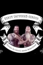 Dirty Tattooed Circus