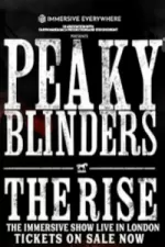 Peaky Blinders - The Rise