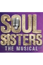 Soul Sisters - The Musical