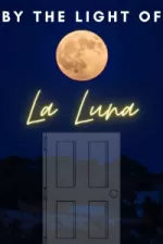 By The Light of La Luna