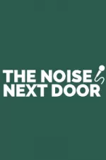 The Noise Next Door