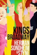 Kings of Broadway: Herman, Sondheim & Styne