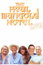 The Real Marigold Hotel - Live