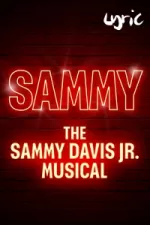 SAMMY the Sammy Davis Jr Musical