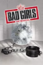Bad Girls - The Musical