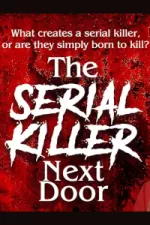 The Serial Killer Next Door - Emma Kenny