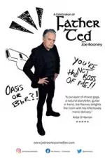 Joe Rooney - A Celebration of Father Ted