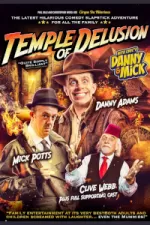 Danny and Mick's The Temple of Delusion