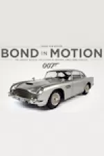 Exhibition - Bond in Motion