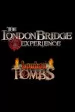 Entrance - London Bridge Experience and Tombs