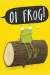 Oi Frog & Friends! at Rose Theatre Kingston, Kingston